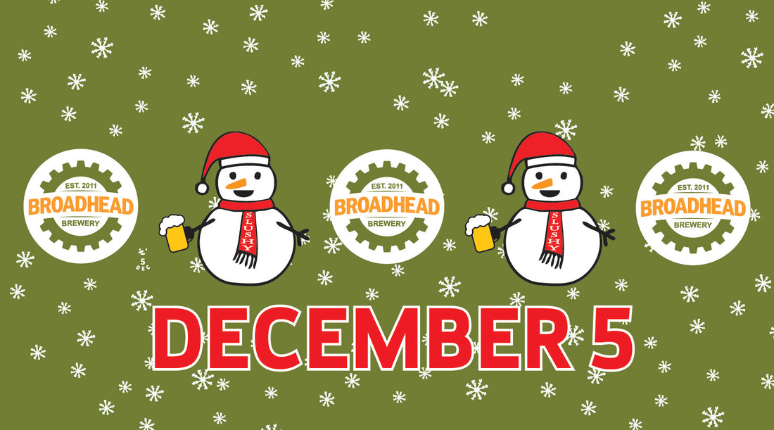 December 5:  Broadhead Brewing Company